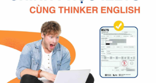 Học Tiếng Anh Giao Tiếp, Ôn Thi Ielts Online Tại Thinker English Có Chất Lượng? 30