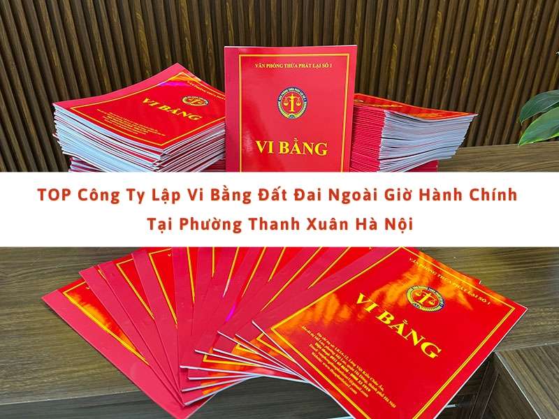 TOP công ty lập vi bằng đất đai