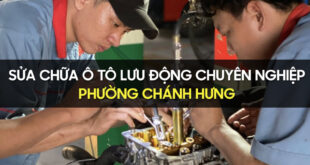 Dịch Vụ Sửa Chữa Ô Tô Lưu Động Phường Chánh Hưng 1