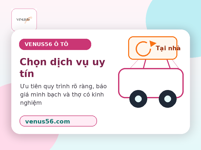 Cách chọn dịch vụ bảo dưỡng ô tô lưu động uy tín