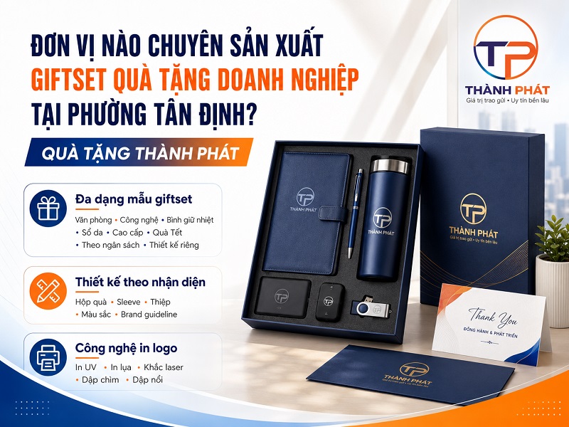 Công ty sản xuất Giftset quà tặng doanh nghiệp phường Tân Định 11 Công ty sản xuất Giftset quà tặng doanh nghiệp phường Tân Định 11